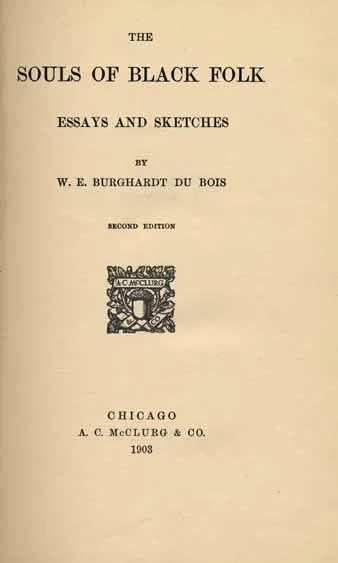 The Nadir / Jim Crow Era — The Souls of Black Folk title page
